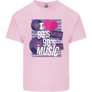 I Love 80s 90s Music Pop Rock Acid House Kids T-Shirt Childrens Light Pink