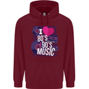 I Love 80s 90s Music Pop Rock Acid House Mens 80% Cotton Hoodie Maroon