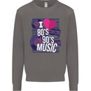 I Love 80s 90s Music Pop Rock Acid House Mens Sweatshirt Jumper Charcoal