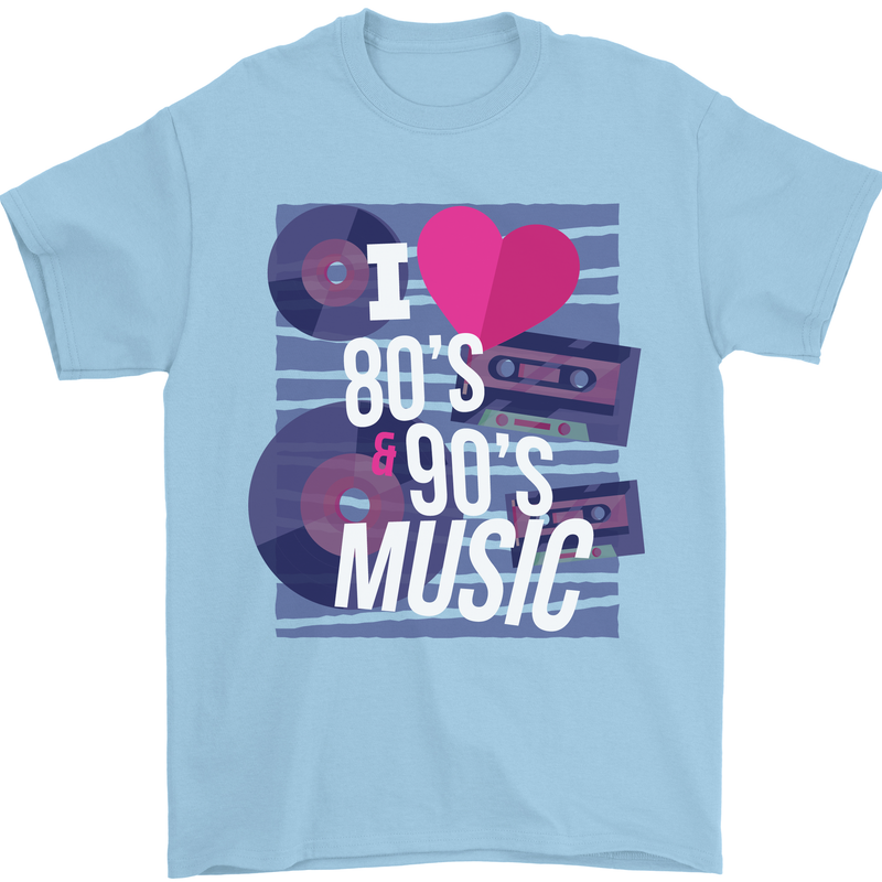 I Love 80s 90s Music Pop Rock Acid House Mens T-Shirt 100% Cotton Light Blue