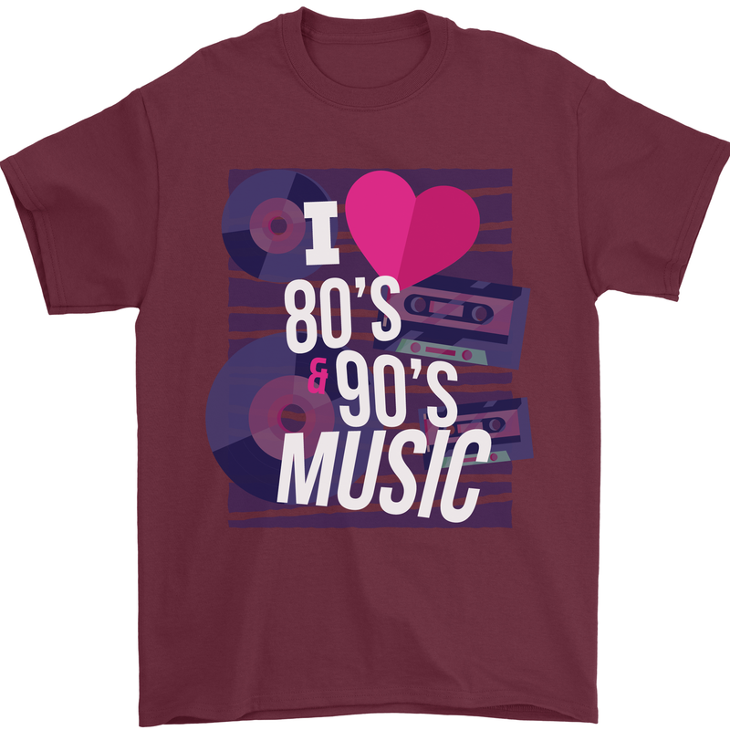 I Love 80s 90s Music Pop Rock Acid House Mens T-Shirt 100% Cotton Maroon