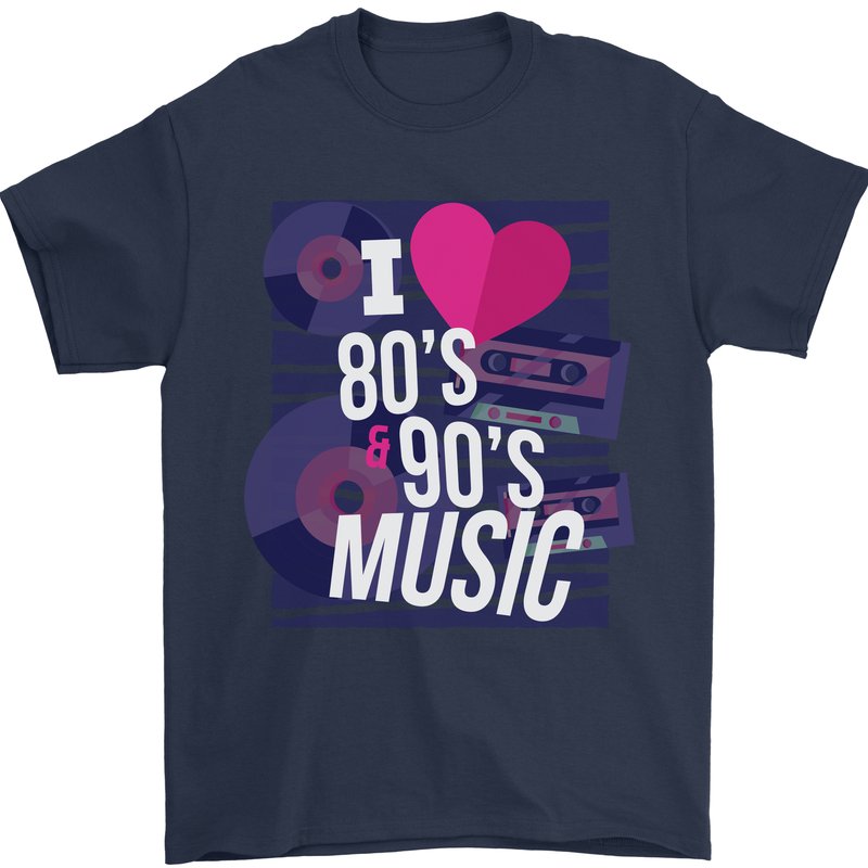 I Love 80s 90s Music Pop Rock Acid House Mens T-Shirt 100% Cotton Navy Blue