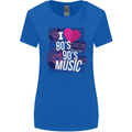 I Love 80s 90s Music Pop Rock Acid House Womens Wider Cut T-Shirt Royal Blue