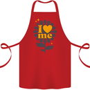 I Love Me Self Loving Confident Funny Quote Cotton Apron 100% Organic Red