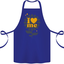 I Love Me Self Loving Confident Funny Quote Cotton Apron 100% Organic Royal Blue