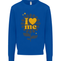 I Love Me Self Loving Confident Funny Quote Kids Sweatshirt Jumper Royal Blue