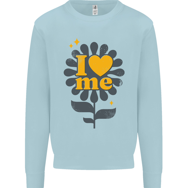 I Love Me Self Loving Confident Funny Quote Mens Sweatshirt Jumper Light Blue