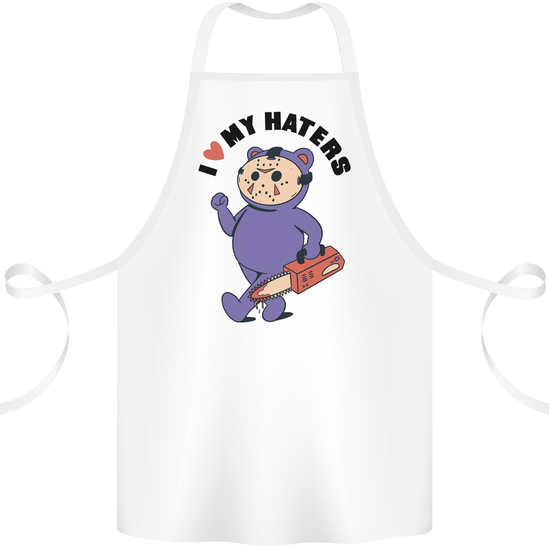 I Love My Haters Funny Halloween Cotton Apron 100% Organic White