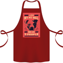 I Love My Pitbull & 3 People Funny Cotton Apron 100% Organic Maroon
