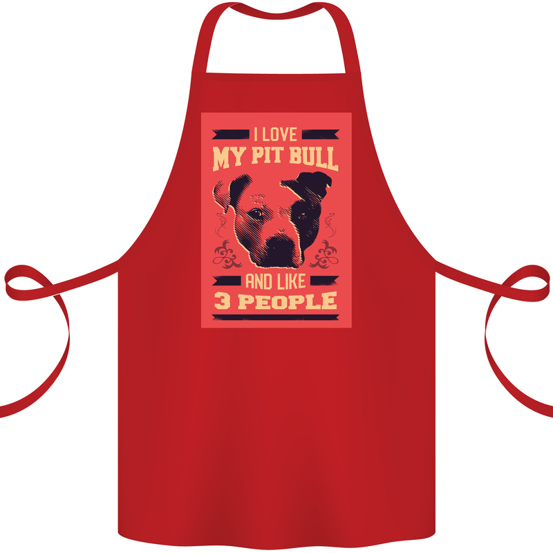 I Love My Pitbull & 3 People Funny Cotton Apron 100% Organic Red