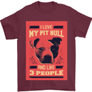 I Love My Pitbull & 3 People Funny Mens T-Shirt Cotton Gildan Maroon