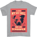 I Love My Pitbull & 3 People Funny Mens T-Shirt Cotton Gildan Sports Grey