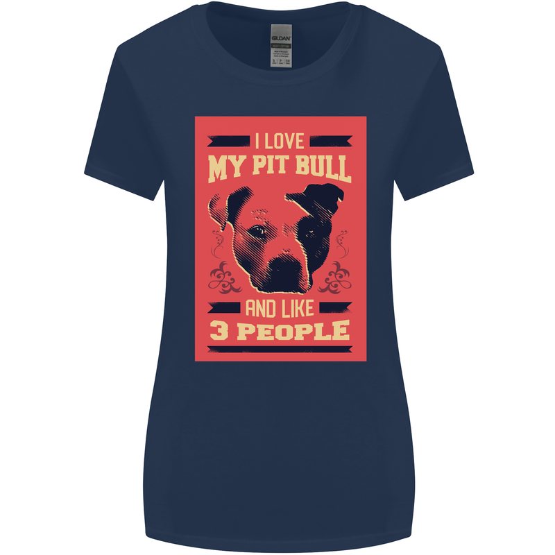 I Love My Pitbull & 3 People Funny Womens Wider Cut T-Shirt Navy Blue