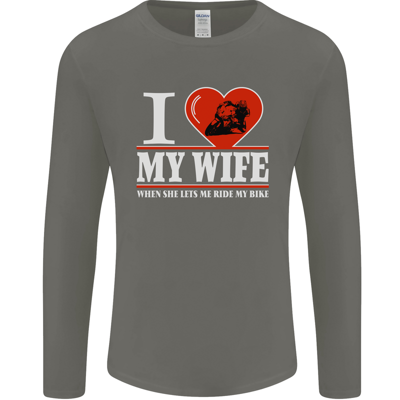 I Love My Wife Motorbike Biker Motorcycle Mens Long Sleeve T-Shirt Charcoal