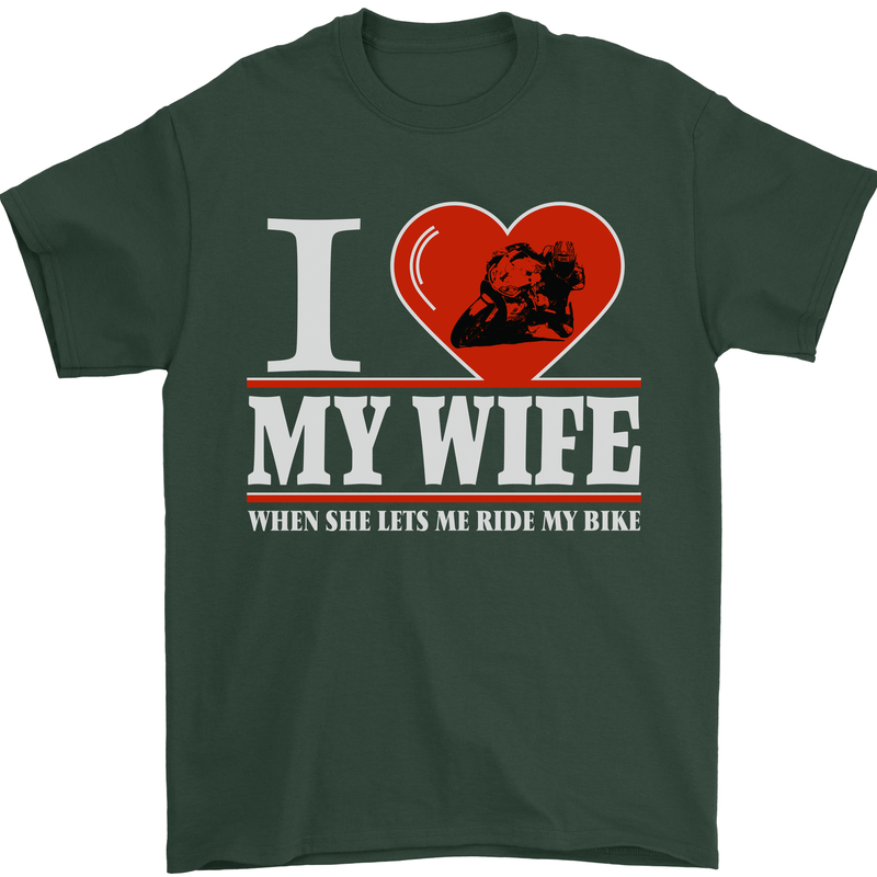 I Love My Wife Motorbike Biker Motorcycle Mens T-Shirt Cotton Gildan Forest Green