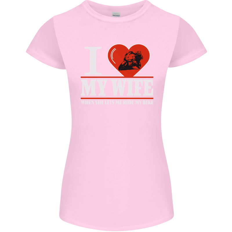 I Love My Wife Motorbike Biker Motorcycle Womens Petite Cut T-Shirt Light Pink