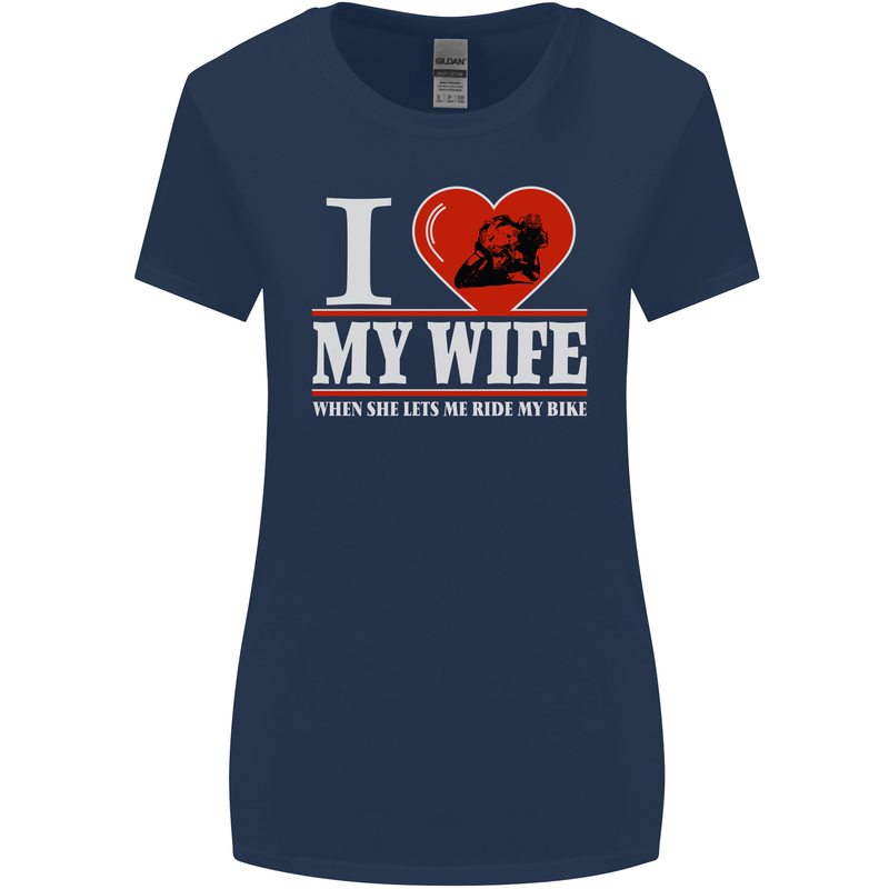 I Love My Wife Motorbike Biker Motorcycle Womens Wider Cut T-Shirt Navy Blue