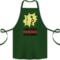 I Love Peeing in the Shower Funny Rude Cotton Apron 100% Organic Forest Green