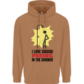 I Love Peeing in the Shower Funny Rude Mens 80% Cotton Hoodie Caramel Latte