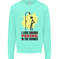 I Love Peeing in the Shower Funny Rude Mens Sweatshirt Jumper Peppermint