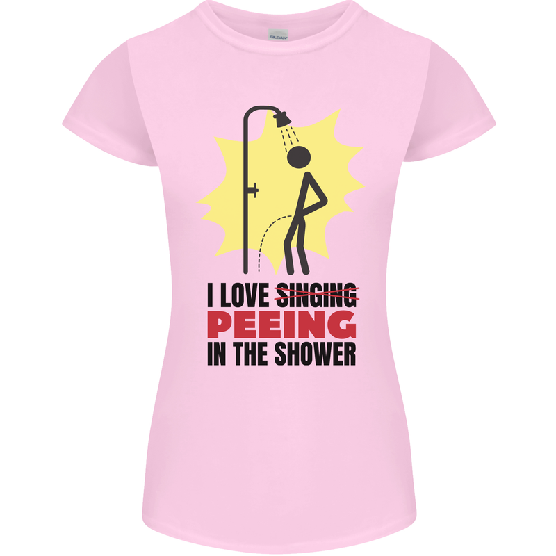 I Love Peeing in the Shower Funny Rude Womens Petite Cut T-Shirt Light Pink