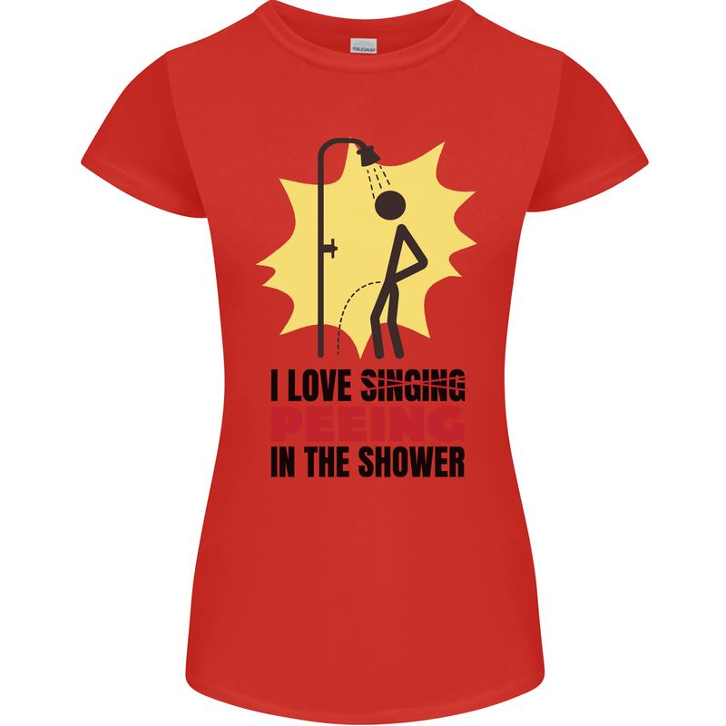 I Love Peeing in the Shower Funny Rude Womens Petite Cut T-Shirt Red