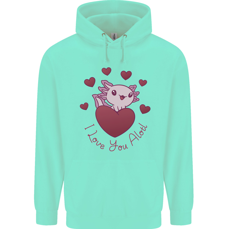 I Love You Alotl Valentines Day Axoloti Childrens Kids Hoodie Peppermint