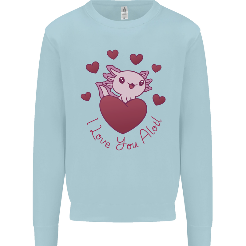 I Love You Alotl Valentines Day Axoloti Kids Sweatshirt Jumper Light Blue