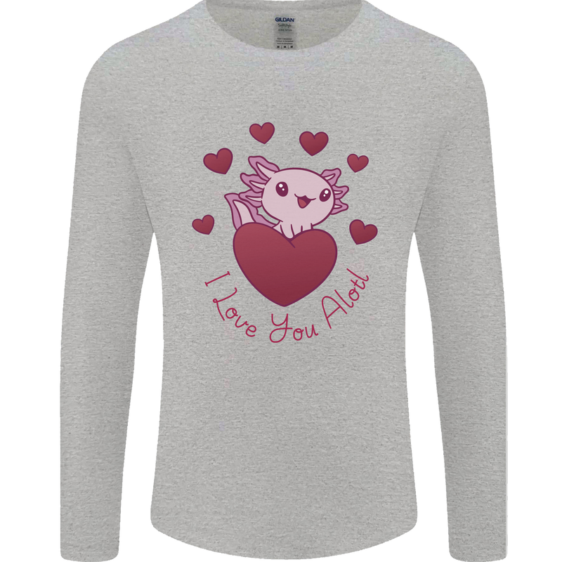 I Love You Alotl Valentines Day Axoloti Mens Long Sleeve T-Shirt Sports Grey