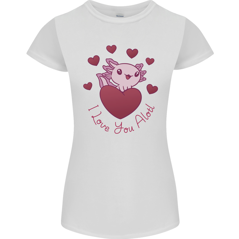 I Love You Alotl Valentines Day Axoloti Womens Petite Cut T-Shirt White