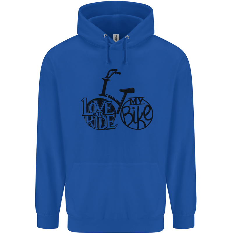 I Love to Ride My Bike Cycling Funny Mens 80% Cotton Hoodie Royal Blue