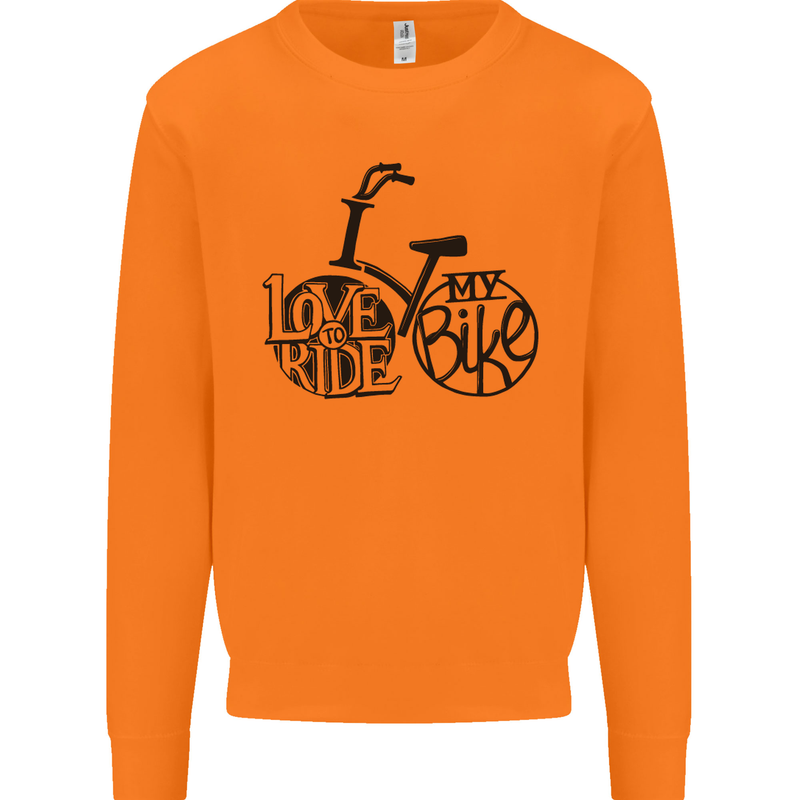 I Love to Ride My Bike Cycling Funny Mens Sweatshirt Jumper Orange
