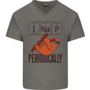 I Nap Funny Periodic Table Sloth Geek Sleep Mens V-Neck Cotton T-Shirt Charcoal