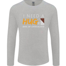 I Need a Huge Bar of Chocolate Mens Long Sleeve T-Shirt Sports Grey