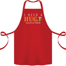 I Need a Huge Glass of Beer Funny Alcohol Cotton Apron 100% Organic Red