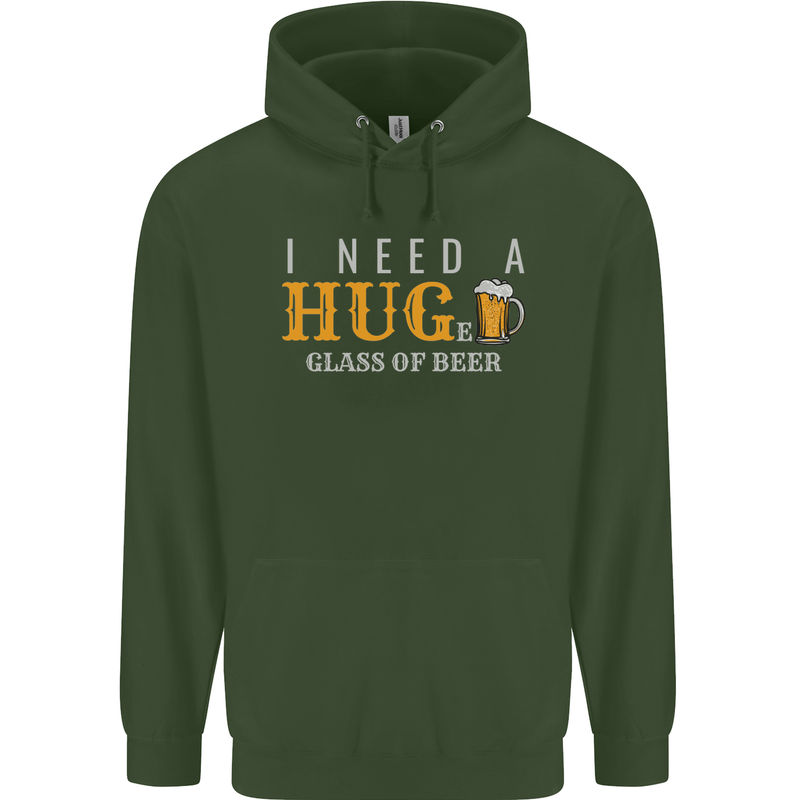 I Need a Huge Glass of Beer Funny Alcohol Mens 80% Cotton Hoodie Forest Green