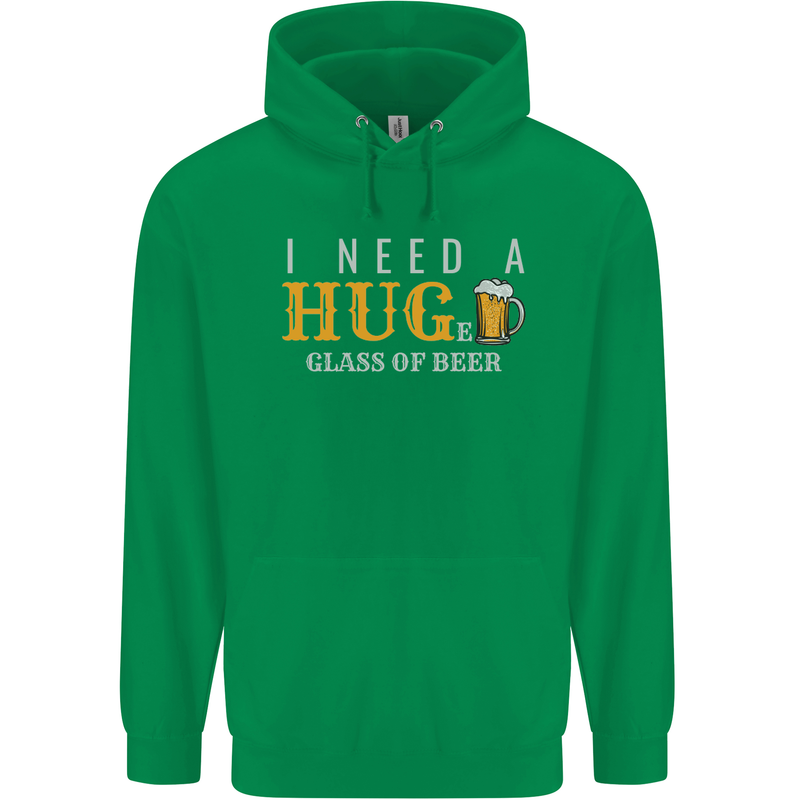 I Need a Huge Glass of Beer Funny Alcohol Mens 80% Cotton Hoodie Irish Green