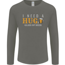 I Need a Huge Glass of Beer Funny Alcohol Mens Long Sleeve T-Shirt Charcoal