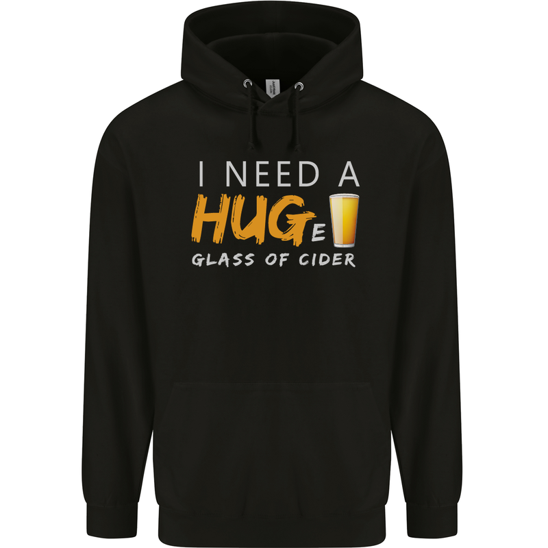 I Need a Huge Glass of Cider Funny Alcohol Mens 80% Cotton Hoodie Black
