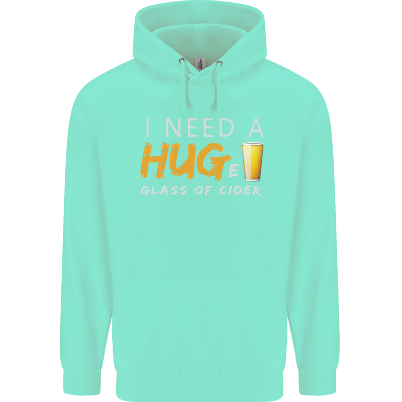 I Need a Huge Glass of Cider Funny Alcohol Mens 80% Cotton Hoodie Peppermint