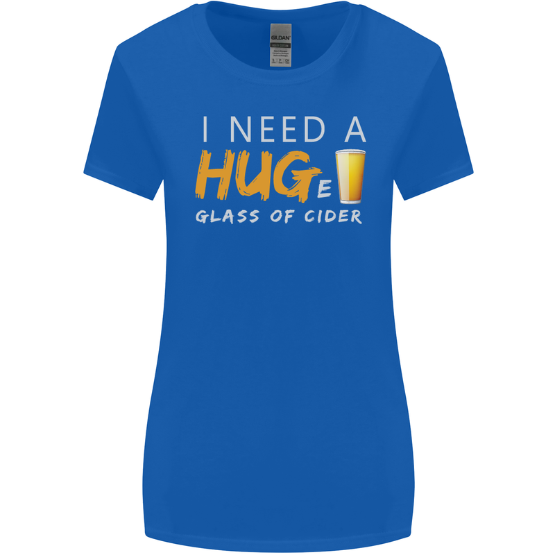 I Need a Huge Glass of Cider Funny Alcohol Womens Wider Cut T-Shirt Royal Blue