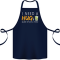 I Need a Huge Glass of Gin & Tonic Funny Cotton Apron 100% Organic Navy Blue