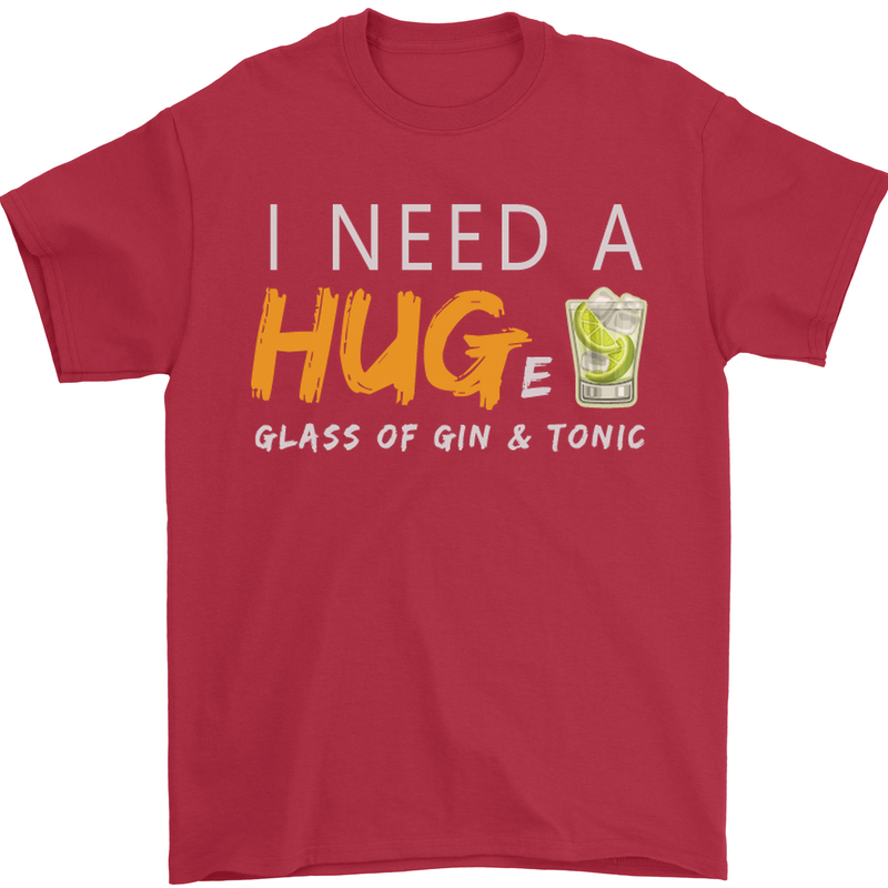 I Need a Huge Glass of Gin & Tonic Funny Mens T-Shirt Cotton Gildan Red