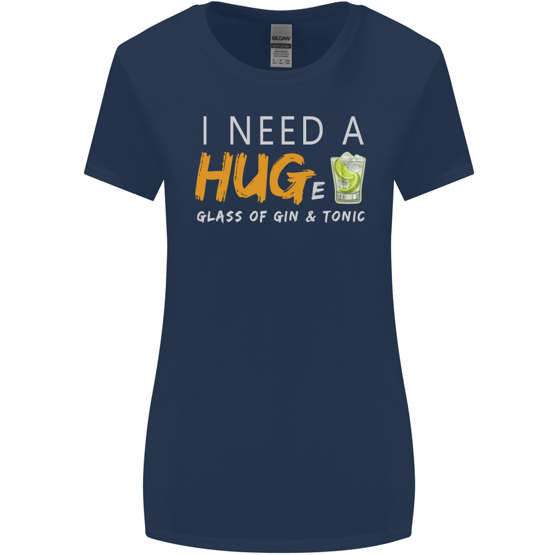 I Need a Huge Glass of Gin & Tonic Funny Womens Wider Cut T-Shirt Navy Blue