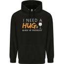 I Need a Huge Glass of Prosecco Funny Mens 80% Cotton Hoodie Black