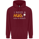 I Need a Huge Glass of Prosecco Funny Mens 80% Cotton Hoodie Maroon