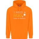 I Need a Huge Glass of Prosecco Funny Mens 80% Cotton Hoodie Orange