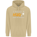 I Need a Huge Glass of Prosecco Funny Mens 80% Cotton Hoodie Sand