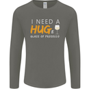 I Need a Huge Glass of Prosecco Funny Mens Long Sleeve T-Shirt Charcoal