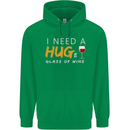 I Need a Huge Glass of Red Wine Funny Mens 80% Cotton Hoodie Irish Green